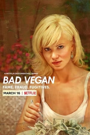 Bad Vegan: Fama. Fraudes. Fugitivos T 1 C 2 online gratis