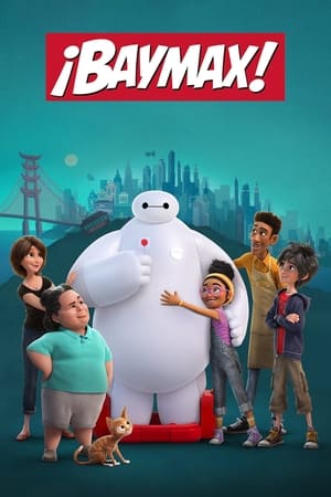 ¡Baymax! Temporada 1 online gratis