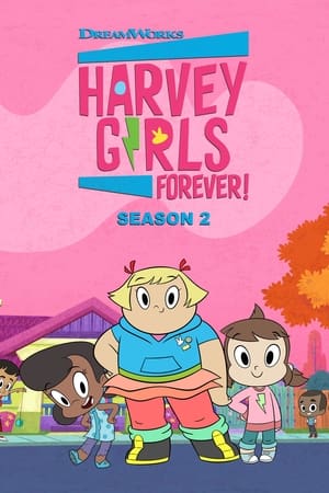 ¡Chicas Harvey Forever! Temporada 2 online gratis