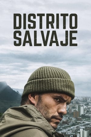 Distrito salvaje Temporada 1 online gratis