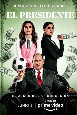 El Presidente Temporada 1 online gratis