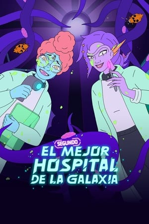 El segundo mejor hospital de la galaxia T 1 C 7 online gratis