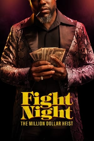 Fight Night: The Million Dollar Heist T 1 C 2 online gratis