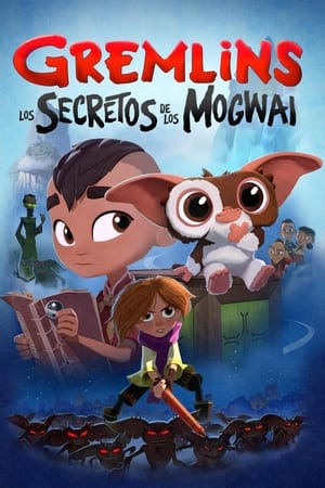 Gremlins: Los secretos de los Mogwai Temporada 1 online gratis