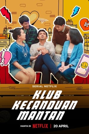 Klub Kecanduan Mantan T 1 C 4 online gratis