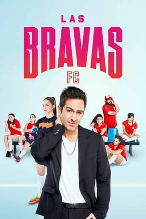 Las Bravas FC T 1 C 6 online gratis