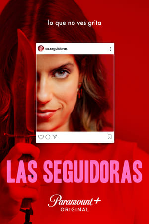 Las seguidoras (The followers) Online gratis