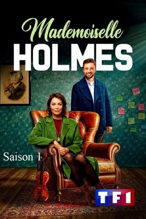 Mademoiselle Holmes Temporada 1 online gratis