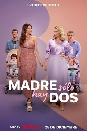 Madre solo hay dos T 3 C 3 online gratis