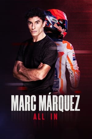 Marc Márquez: All In T 1 C 5 online gratis