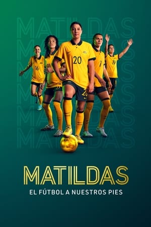 Matildas: el fútbol a nuestros pies Temporada 1 online gratis