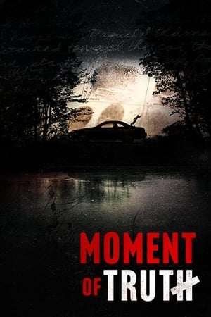 Moment of Truth Temporada 1 online gratis