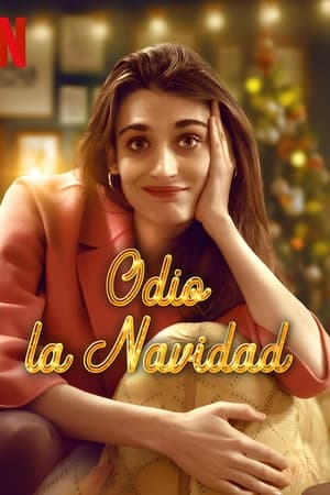 Odio la navidad online gratis