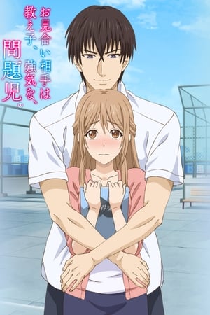 Omiai Aite wa Oshiego, Tsuyokina, Mondaiji. T 1 C 3 online gratis