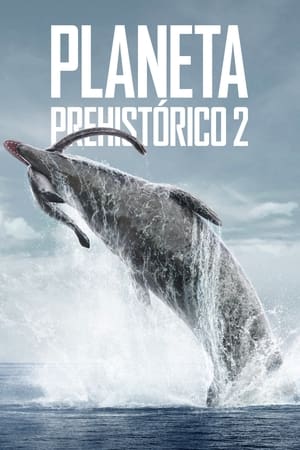 Planeta prehistórico Temporada 2 online gratis