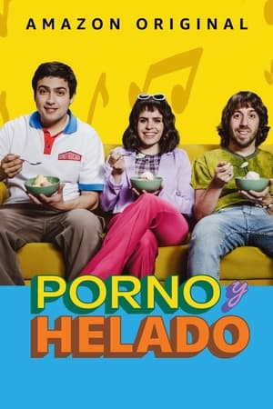 Porno y helado temporada  1 online