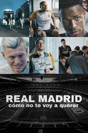 Real Madrid: Cómo no te voy a querer T 1 C 2 online gratis