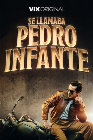 Se Llamaba Pedro Infante T 1 C 3 online gratis