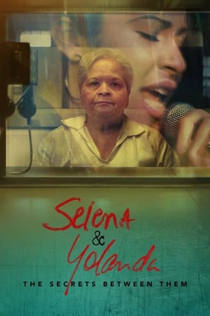 Selena & Yolanda: The Secrets Between Them Online HD