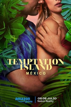 Temptation Island México T 1 C 1 online gratis