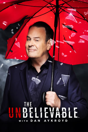 The UnBelievable with Dan Aykroyd Temporada 1 online gratis