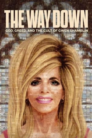 The Way Down: God, Greed, and the Cult of Gwen Shamblin Online gratis