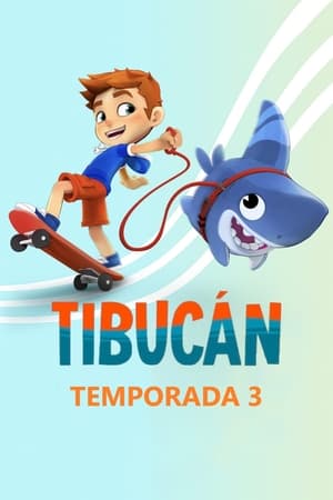 Tibucán Temporada 3 online gratis