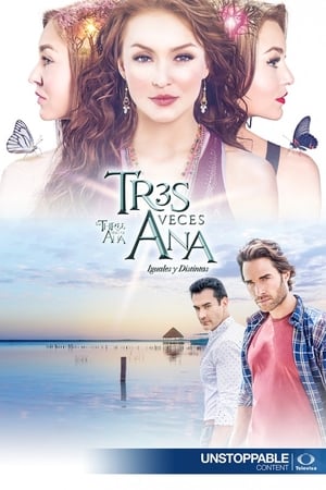 Tres veces Ana Temporada 1 online gratis